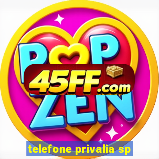telefone privalia sp